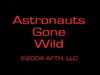 astronauts_gone_wild_title